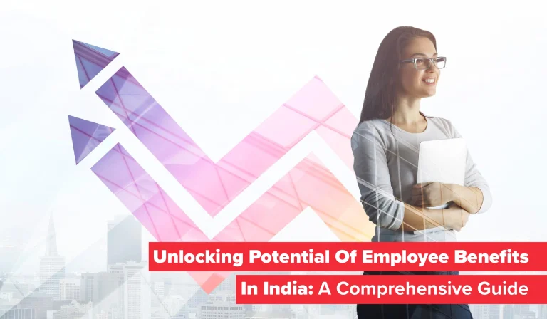 Employee Benefits in India | Benefits for Employees in India. 